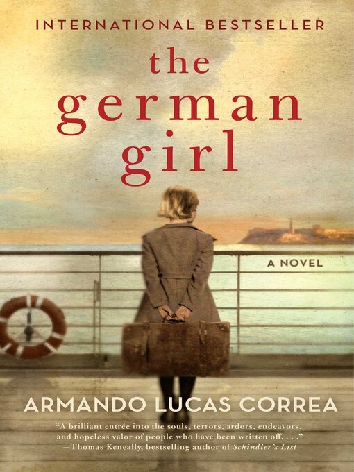 Détails du titre pour The German Girl par Armando Lucas Correa - Disponible